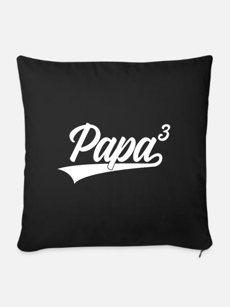PAPA HOCH 3 DREIFACH VATER - Sofakissenbezug 45 x 45 cm - Schwarz