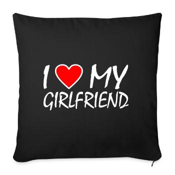 I love my girlfriend - Sofa pillowcase 17,3'' x 17,3'' (45 x 45 cm) - black - Front