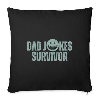 Dad Jokes Survivor - Sofa pillowcase 17,3'' x 17,3'' (45 x 45 cm) - black - Front