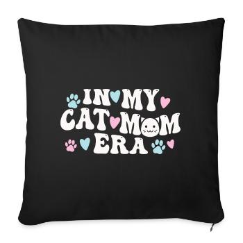 In my cat mother era for cat mommies - Sofa pillowcase 17,3'' x 17,3'' (45 x 45 cm) - black - Front