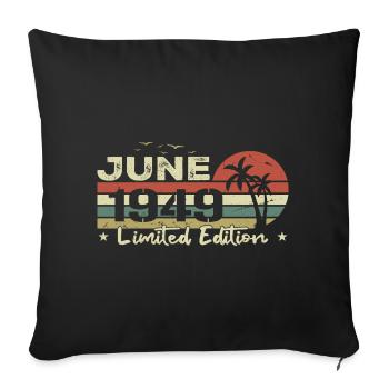 June Vintage 75th Anniversary Born 1949 Vibe - Sofa pillowcase 17,3'' x 17,3'' (45 x 45 cm) - black - Front