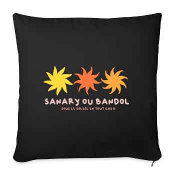 Sanary ou Bandol , sous le soleil en tout cas - Housse de coussin décorative 45 x 45 cm - noir - Devant
