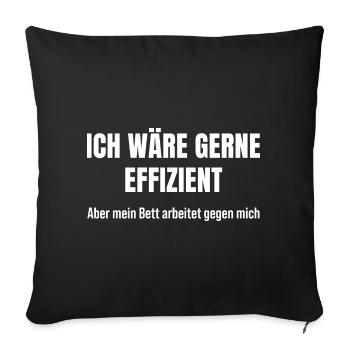 Morgenroutine gescheitert – Bett war stärker - Sofakissenbezug 45 x 45 cm - Schwarz - Vorne