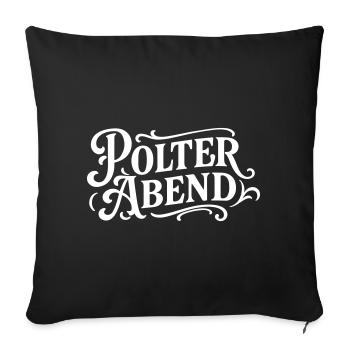 Polter Abend Bräutigam Party - Sofakissenbezug 45 x 45 cm - Schwarz - Vorne