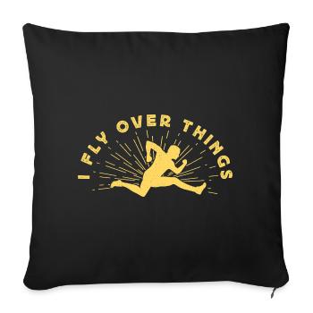Track And Field Athletes I Fly Over Things - Sofa pillowcase 17,3'' x 17,3'' (45 x 45 cm) - black - Front