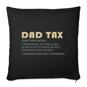 Taxe sur les pères : papa achète pour les enfants - Housse de coussin décorative 45 x 45 cm - noir - Devant