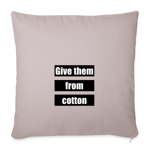 Give them from cotton - Sierkussenhoes, 45 x 45 cm