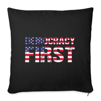 Democracy First USA Democracy Freedom - Sofa pillowcase 17,3'' x 17,3'' (45 x 45 cm) - black - Front