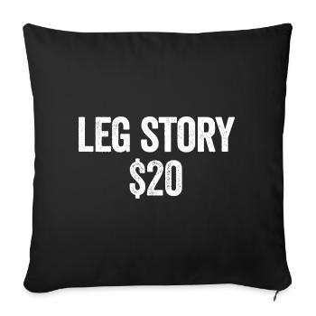 Leg Story 20 $ Amputé Drôle Un ampli de jambe - Housse de coussin décorative 45 x 45 cm - noir - Devant