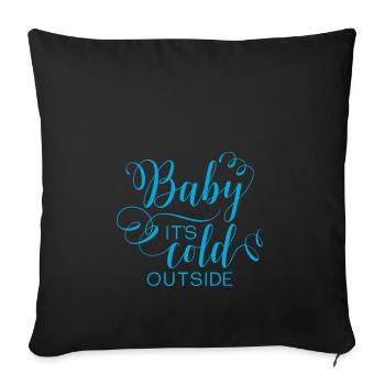 Baby it s cold outside Hiver Christmas - Housse de coussin décorative 45 x 45 cm - noir - Devant