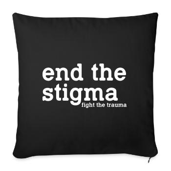 End the Stigma Fight The Trauma - Sofa pillowcase 17,3'' x 17,3'' (45 x 45 cm) - black - Front