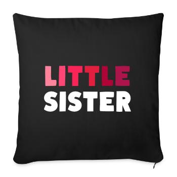 LITTLE SISTER - Sofa pillowcase 17,3'' x 17,3'' (45 x 45 cm) - black - Front