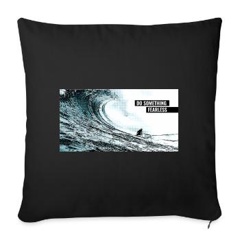 Do Something Fearless – Neues wagen - Sofakissenbezug 45 x 45 cm - Schwarz - Vorne