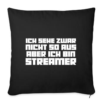 Gaming Zocken Zocker Gamer Streaming Streamer - Sofakissenbezug 45 x 45 cm - Schwarz - Vorne