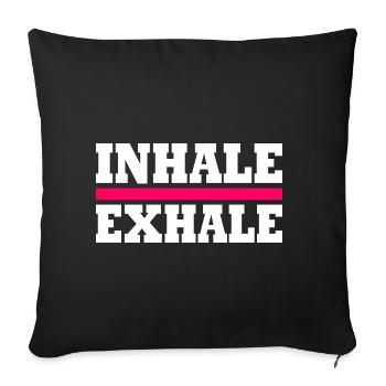 Inhale exhale - Sofa pillowcase 17,3'' x 17,3'' (45 x 45 cm) - black - Front