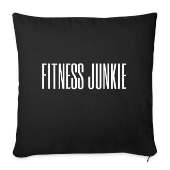 Fitness Junkie / Fitness Freak - Sofa pillowcase 17,3'' x 17,3'' (45 x 45 cm) - black - Front