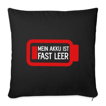 Mein Akku ist fast Leer Batterie und Akkus - Sofakissenbezug 45 x 45 cm - Schwarz - Vorne