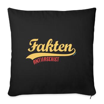 Fakten Stärke: Antifaschismus - Sofakissenbezug 45 x 45 cm - Schwarz - Vorne
