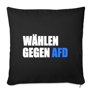Wählen gegen afd - Sofakissenbezug 45 x 45 cm - Schwarz - Vorne