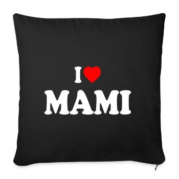 I love mami - Sofa pillowcase 17,3'' x 17,3'' (45 x 45 cm) - black - Front