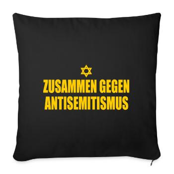 gegen jeden antisemitismus - Sofakissenbezug 45 x 45 cm - Schwarz - Vorne