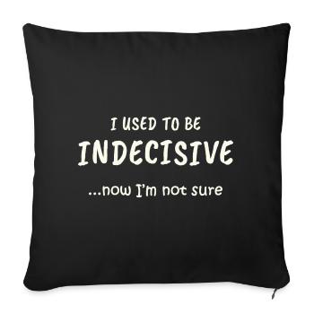 Mode indécis - Housse de coussin décorative 45 x 45 cm - noir - Devant