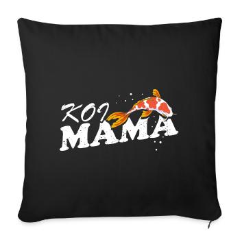 Koi Mama Proud Funny Fish Mom Pond Life - Sofa pillowcase 17,3'' x 17,3'' (45 x 45 cm) - black - Front