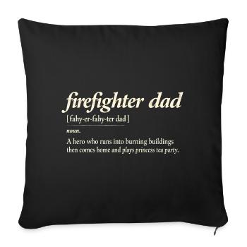 Firefighter Dad Dad Firefighter Hero Humor - Sofa pillowcase 17,3'' x 17,3'' (45 x 45 cm) - black - Front