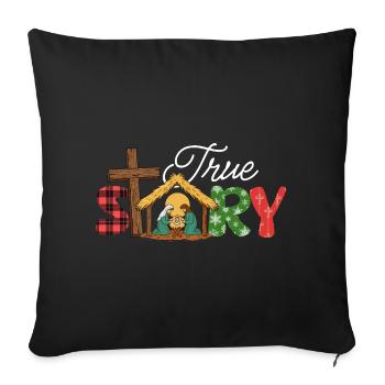 True Story Jesus Cross Christian Easter Faith - Sofa pillowcase 17,3'' x 17,3'' (45 x 45 cm) - black - Front