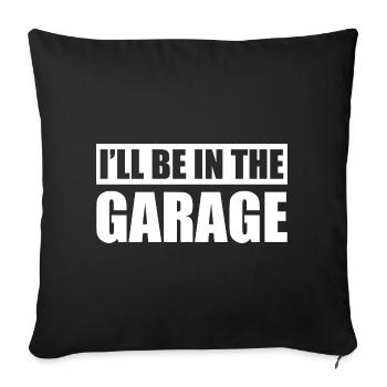 Je serai au garage Amoureux de voitures mec - Housse de coussin décorative 45 x 45 cm - noir - Devant