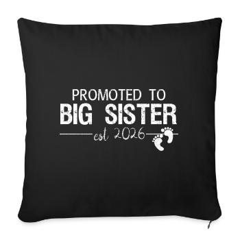 Promoted To Big Sister 2026 Shirt - Sofa pillowcase 17,3'' x 17,3'' (45 x 45 cm) - black - Front