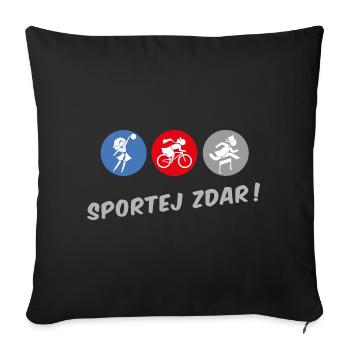 SPORTEJ ZDAR! - Sofakissenbezug 45 x 45 cm - Schwarz - Vorne