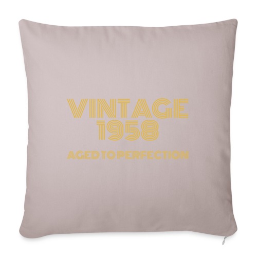 Vintage Pop Art 1958 Birthday. Aged to perfection. - Sofa pillowcase 17,3'' x 17,3'' (45 x 45 cm)