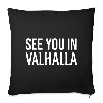 see you in walhalla - Sofakissenbezug 45 x 45 cm - Schwarz - Vorne