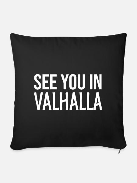 see you in walhalla - Sofakissenbezug 45 x 45 cm - Schwarz