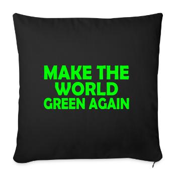 Make the world green again - Housse de coussin décorative 45 x 45 cm - noir - Devant