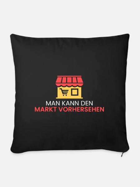 man kann den Markt predicten - Sofakissenbezug 45 x 45 cm - Schwarz