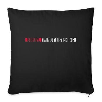désolé de ne pas écouter - Housse de coussin décorative 45 x 45 cm - noir - Devant