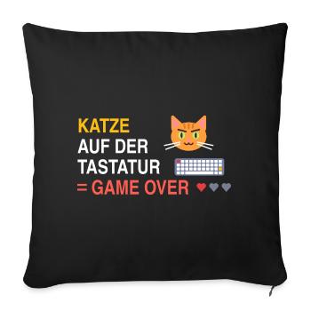 Katze auf der Tastatur = Game Over - Sofakissenbezug 45 x 45 cm - Schwarz - Vorne