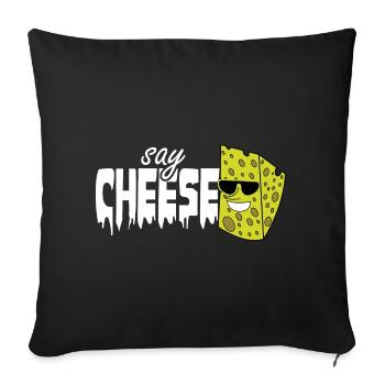 Say Cheese cool cheese please smile - Sofa pillowcase 17,3'' x 17,3'' (45 x 45 cm) - black - Front