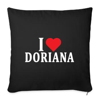 T-Shirt Ich liebe Doriana T-Shirt Geschenkidee - Sofakissenbezug 45 x 45 cm - Schwarz - Vorne