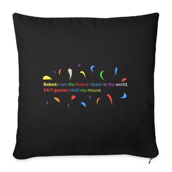Joueurs 24h/24 et 7j/7 contre des robots - Housse de coussin décorative 45 x 45 cm - noir - Devant