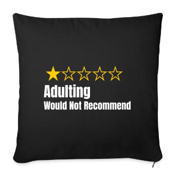 Adulting - Would Not Recommend - One Star Rating - Sofa pillowcase 17,3'' x 17,3'' (45 x 45 cm) - black - Front