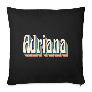 Adriana t-shirt retro vintage t-shirt gift - Sofa pillowcase 17,3'' x 17,3'' (45 x 45 cm) - black - Front