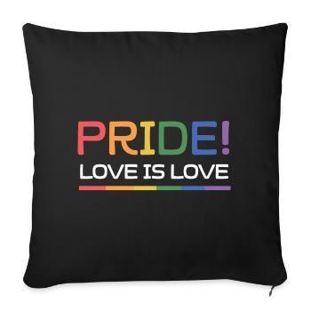 LGBTQ-Pride-Monat - Pride. Liebe ist Liebe - Sofakissenbezug 45 x 45 cm - Schwarz - Vorne