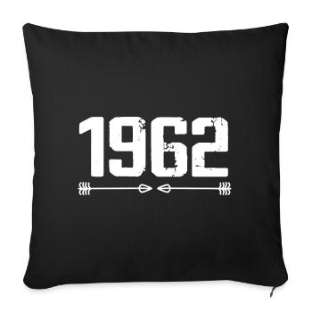 Born in 1962 Vintage 63 Years 64 Birthday Gift - Sofa pillowcase 17,3'' x 17,3'' (45 x 45 cm) - black - Front