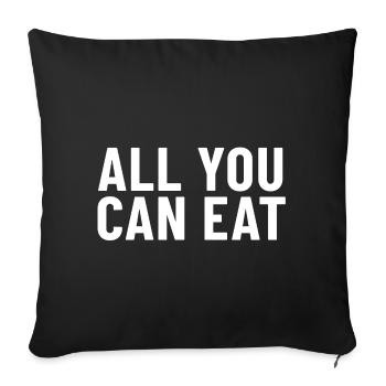 All You Can Eat - Sofa pillowcase 17,3'' x 17,3'' (45 x 45 cm) - black - Front