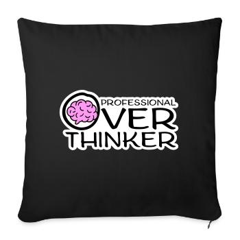 Professional Overthinker Lustig Grübeln Angst Logo - Sofakissenbezug 45 x 45 cm - Schwarz - Vorne