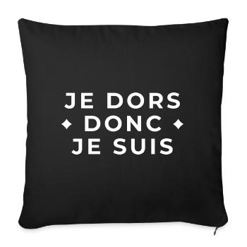 I Sleep Therefore I Am - Sleep Humor - Sofa pillowcase 17,3'' x 17,3'' (45 x 45 cm) - black - Front
