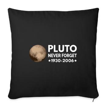 Never Forget Pluto I - Sofa pillowcase 17,3'' x 17,3'' (45 x 45 cm) - black - Front